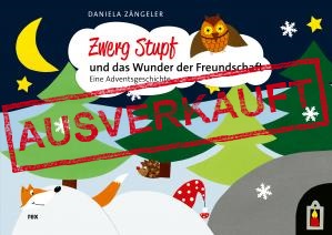 Zwerg Stupf und das Wunder der Freundschaft